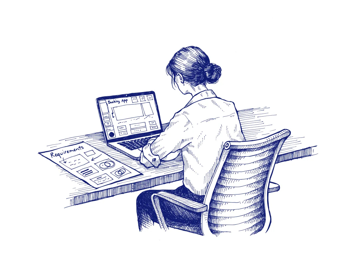 A person seen from behind at a desk with a laptop showing a rough booking app on one side and a printed requirements document marked with notes on the other, the whole scene drawn with wide empty margins on every side.